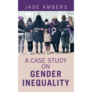 A Case Study on Gender Inequality