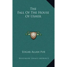 The Fall of the House of Usher