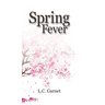 Spring Fever