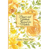 Prayer and Gratitude Journal for Mothers: An Inspirational Guide with Journal Prompts and Motivational Quotes for Moms and Grandmothers (Color Interio