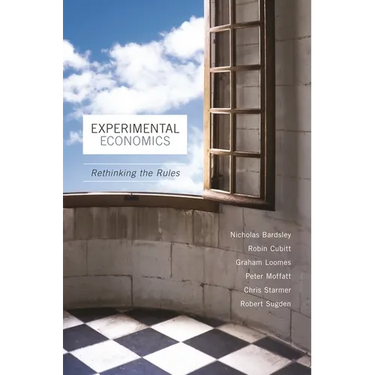 Experimental Economics: Rethinking the Rules