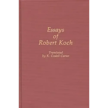 Essays of Robert Koch