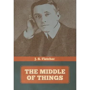 The Middle of Things