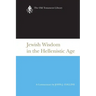 Jewish Wisdom in the Hellenistic Age