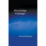 Perceiving Courage