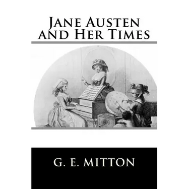 Jane Austen and Her Times