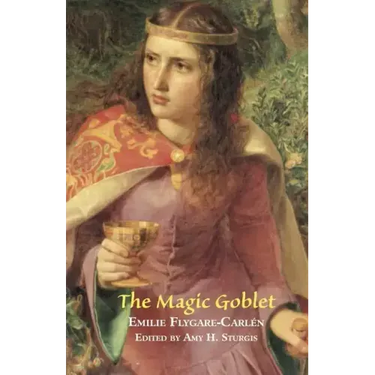 The Magic Goblet: A Swedish Tale