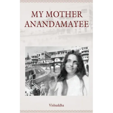My Mother Anandamayee