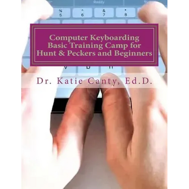 Computer Keyboarding Basic Training Camp for Hunt & Peckers and Beginners