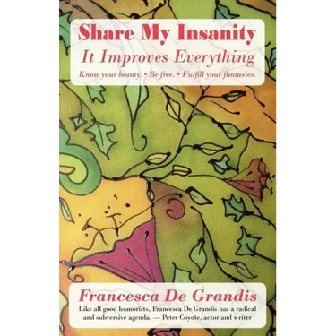 Share My Insanity: It Improves Everything