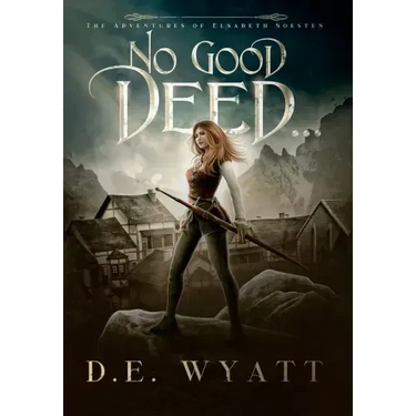 No Good Deed...