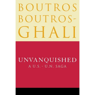 Unvanquished: A U.S.-U.N. Saga