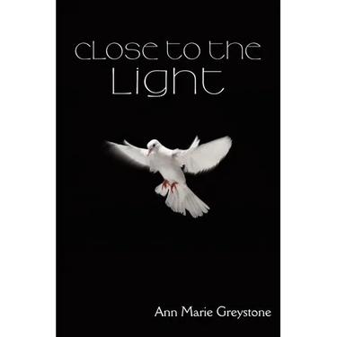 Close to the Light