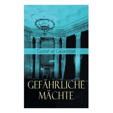 Gefährliche Mächte