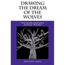 Drawing the Dream of the Wolves: Homosexuality, Interpretation, and Freud's Wolf Man