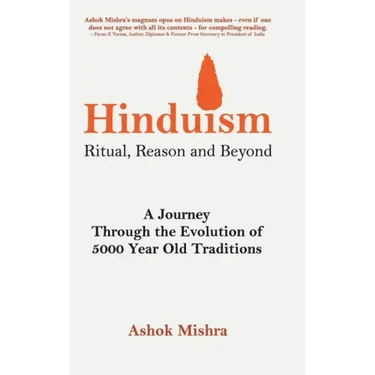Hinduism - Ritual, Reason and Beyond