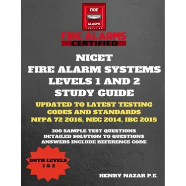 NICET Fire Alarm Systems Levels 1 & 2 Study Guide