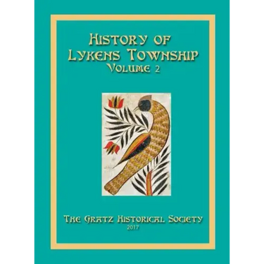 History of Lykens Township Volume 2