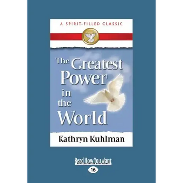 The Greatest Power in the World (Large Print 16pt)