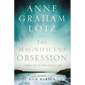 The Magnificent Obsession: Embracing the God-Filled Life