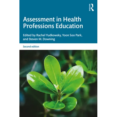 Assessment in Health Professions Education