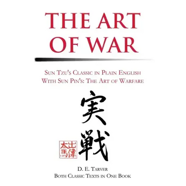 The Art of War: Sun Tzu's Classis in Plain English with Sun Pin's: The Art of Warfare