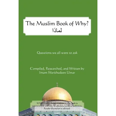 The Muslim Book of Why: What Everyone Should Know about Islam