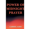 Power of Midnight Prayer