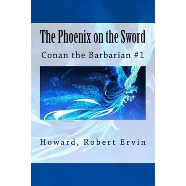 The Phoenix on the Sword: Conan the Barbarian #1