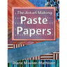 The Art of Making Paste Papers