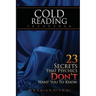 Cold Reading Technique: 23 Secrets That Psychics Don't Want You to Know