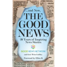 ... And Now, The Good News: 20 Years of Inspiring News Stories