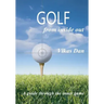 Golf from Inside Out: A guide through the inner game