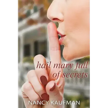 Hail Mary Full of Secrets