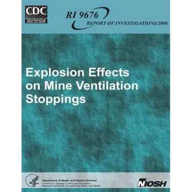 Explosion Effects on Mine Ventilation Stoppings
