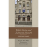 Edith Stein and Edmund Husserl: Philosophical Exchanges