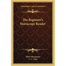 The Beginner's Horoscope Reader