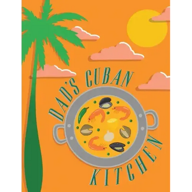 Dad's Cuban Kitchen