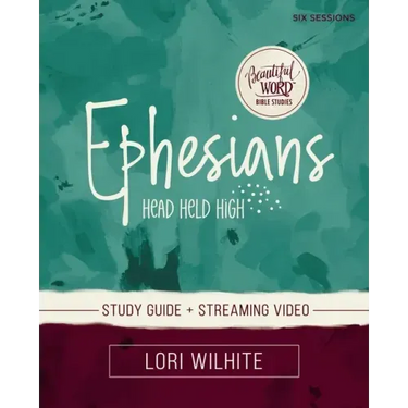 Ephesians Bible Study Guide Plus Streaming Video