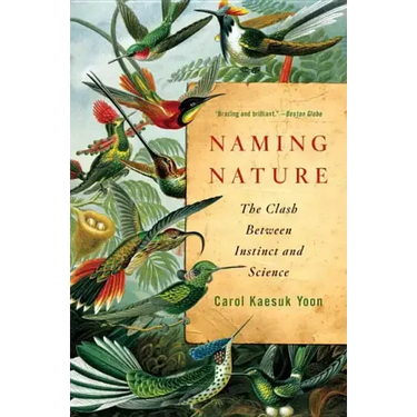 Naming Nature: The Clash Between Instinct and Science