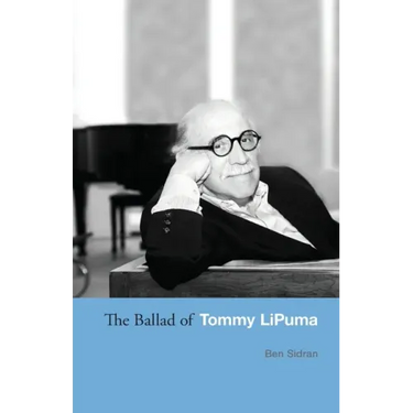 The Ballad of Tommy LiPuma