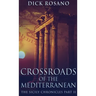 Crossroads Of The Mediterranean