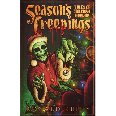 Season's Creepings: Tales of Holiday Horror
