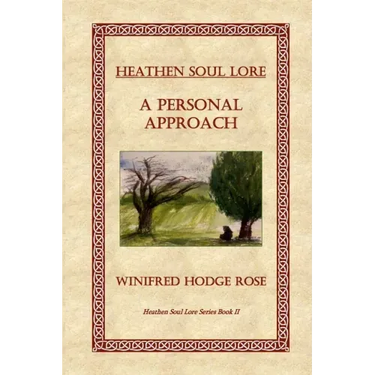 Heathen Soul Lore: A Personal Approach