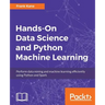 Hands-On Data Science and Python Machine Learning: Perform data mining and machine learning efficiently using Python and Spark