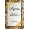 Baptism - The Believer's Wedding Ceremony
