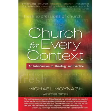 Church for Every Context: An Introduction to Theology and Practice