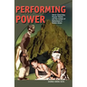 Performing Power: Ethnic Citizenship, Popular Theatre and the Contest of Nationhood in Modern Kenya