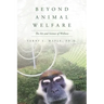 Beyond Animal Welfare: The Art and Science of Wellness