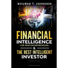 Financial Intelligence for New Entrepreneurs & The Best Intelligent Investor: Ultimate Beginners Guidebook to Help Improve Your Money Thinking and Men